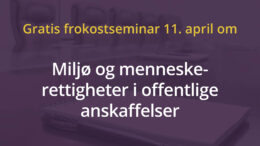 Anbud365: Nytt Anbud365-frokostseminar Hvordan stille etikk- og miljøkrav