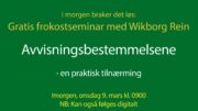 Anbud365 Husk: Nytt, gratis Anbud365-seminar 9. mars Avvisningsbestemmelsene – en praktisk tilnærming