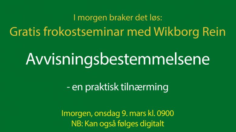 Anbud365 Husk: Nytt, gratis Anbud365-seminar 9. mars Avvisningsbestemmelsene – en praktisk tilnærming