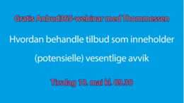 Anbud365: Anbud365-webinar med Thommessen Å behandle tilbud med (mulige) vesentlige avvik