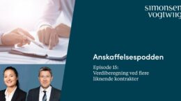 Anbud365: Anskaffelsespodden episode 15 Verdiberegning ved flere kontrakter