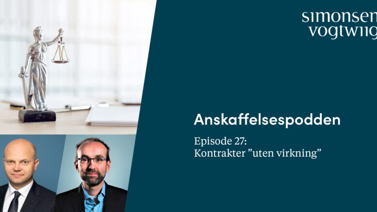 Anbud365: Anskaffelsespodden episode 27: Kontrakter «uten virkning»