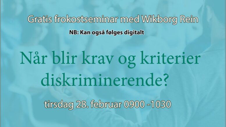 Anbud365: Anbud365-seminar med Wikborg Rein Når blir krav og kriterier diskriminerende