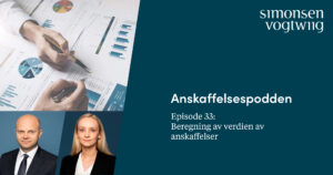 Anbud365: Anskaffelsespodden episode 33: Beregning av verdien av anskaffelser