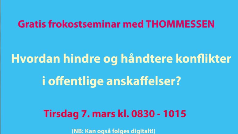 Anbud365 Nytt Anbud365-seminar på gang Hvordan hindre og håndtere konflikter i offentlige anskaffelser