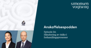 Anbud365: Anskaffelsespodden episode 34: Håndtering av risiko i forhandlingsprosesser