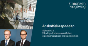 Anbud365: Anskaffelsespodden episode 37: Ulovlige direkte anskaffelser og oppdragsgivers oppsigelsesplikt