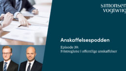 Anbud365: Anskaffelsespodden episode 39: Fristreglene i offentlige anskaffelser