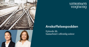 Anbud365: Anskaffelsespodden episode 38: Samarbeid i offentlig sektor