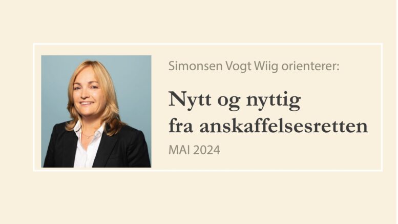 Anbud365: Nytt og nyttig fra anskaffelsesretten - mai 2024