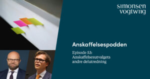 Anbud365: Anskaffelsespodden episode 53: Anskaffelsesutvalgets andre delutredning